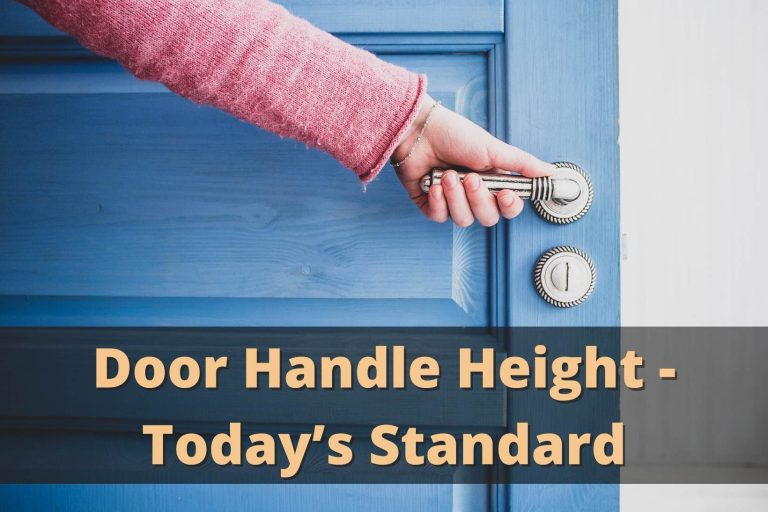 Door Handle Height - Today’s Standard