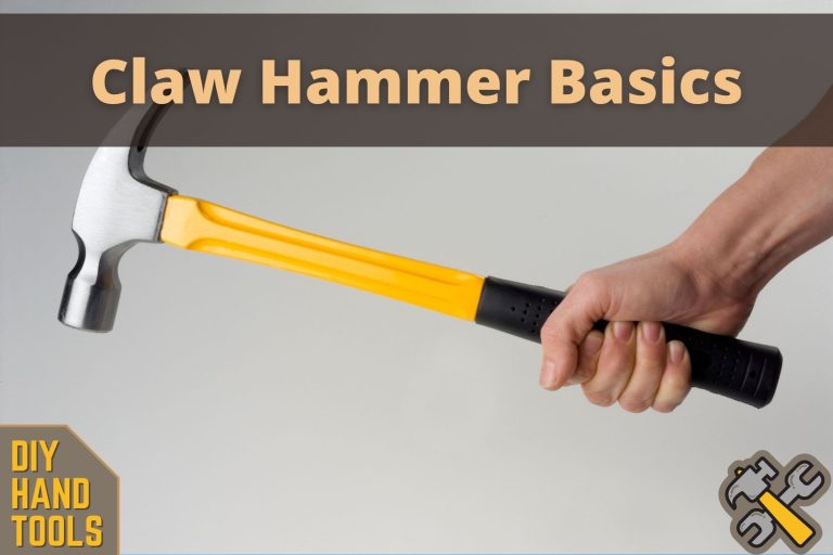 Claw Hammer Basics (Hand Tools DIY)