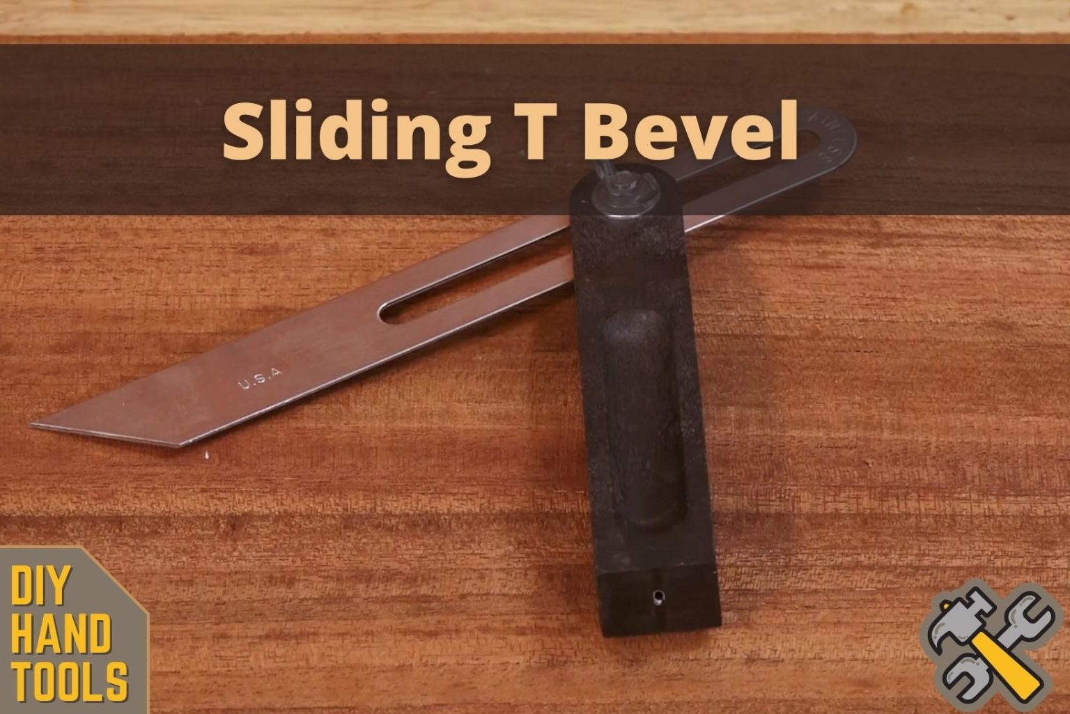 Sliding T Bevel Basics Hand Tools DIY